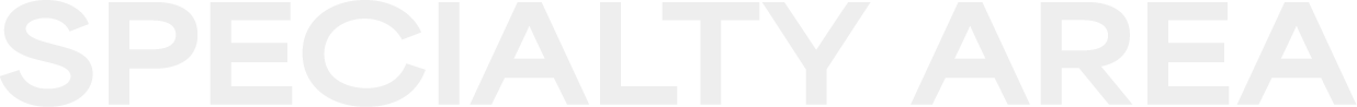 SPECIALTY AREA
